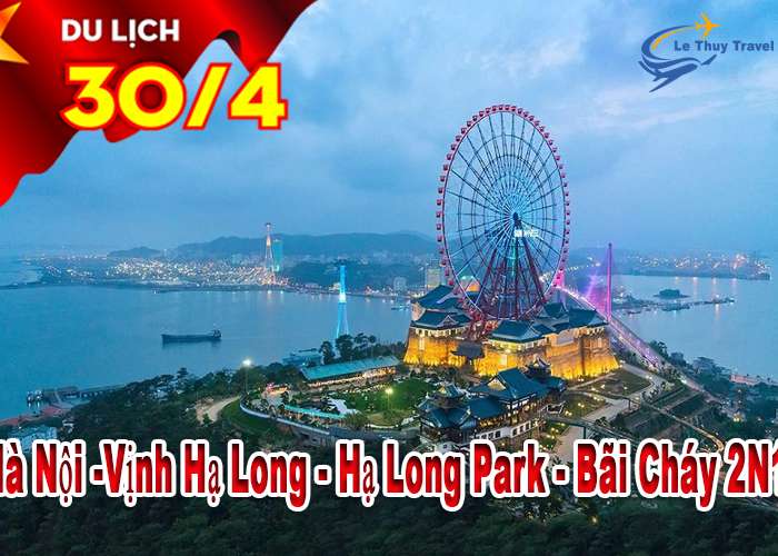 Tour Du Lịch Hạ Long 2 Ngày 1 Đêm Lễ 30/4 - 1/5
