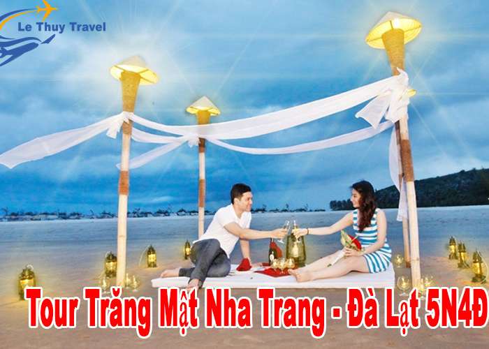 Tour Du Lịch Trăng Mật Nha Trang - Đà Lạt 5 Ngày 4 Đêm